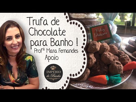 Dica de Páscoa - Trufa de chocolate para banho