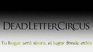 Dead Letter Circus - The Armour You Own (Sub Español)