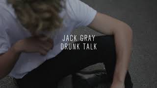 Drunk Talk Music Video