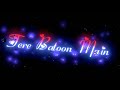 Teri Bato Me Esa Ulgha Jeya Song Whatsapp Status New Trending Song WhatsApp Status Status
