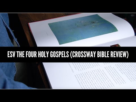 ESV The Four Holy Gospels (Crossway Bible Review)