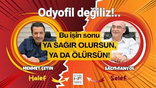 Hi-Fi Sohbetleri - 23. Bölüm - Mehmet Çetin - Sacit Tanyol