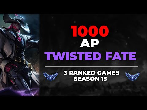 1000 AP TWISTED FATE | 3 Ranked Games In Diamond | Season 15