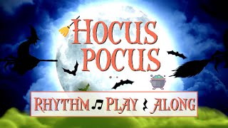 Hocus Pocus Rhythm Play Along: Beginner Version!