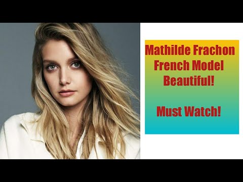 Mathilde Frachon Beautiful French Model