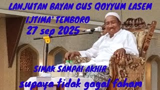 Download lagu KH ABDUL QOYYUM  (GUS QOYUM) IJTIMA' TEMBORO 27 G mp3