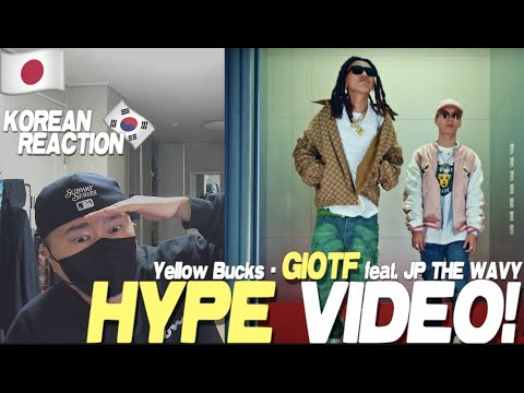 🇯🇵🇰🇷🔥Korean Hiphop Junkie react to ¥ellow Bucks - GIOTF feat. JP THE WAVY (JP/ENG SUB)
