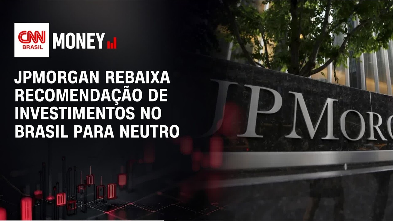 JPMorgan rebaixa recomendação de investimentos no Brasil para neutro | MORNING CALL