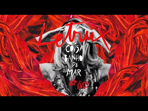 COISA BANHO DE MAR | Letrux em Noite de Climão - Ao Vivo