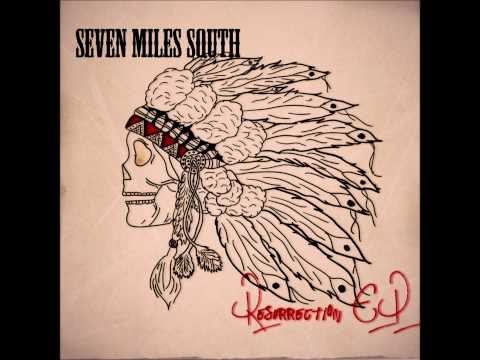 Seven Miles South - Okay With That