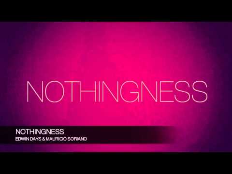 Edwin Days & Mauricio Soriano - Nothingness (Preview)