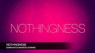 Edwin Days & Mauricio Soriano - Nothingness (Preview)