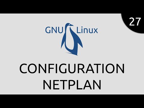 GNU Linux 27 configuration netplan