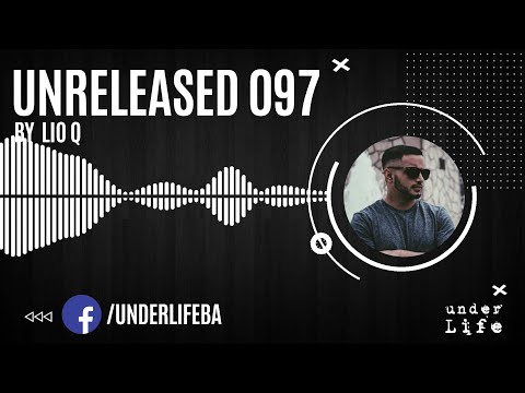 Unreleased 097 By Lio Q - UNDERLIFE
