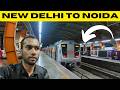 NEW DELHI RAILWAY STATION To Noida By Delhi Metro