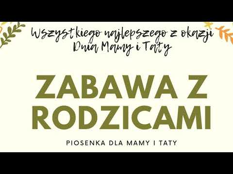 Wesoły Śpiewniczek - "Zabawa z rodzicami" (Piosenka na dzień mamy)