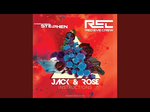 Jack & Rose (feat. International Stephen) (Instructions)