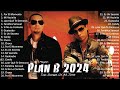 Plan B Full Album 2024 Plan B 2024 Top 10 Best Songs Greatest Hits 6385
