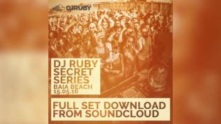 DJ Ruby - Secret Day Party Set, Baia Beach Malta 15-05-16