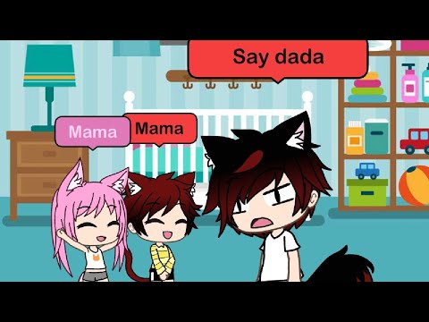Say dada meme//Gacha life
