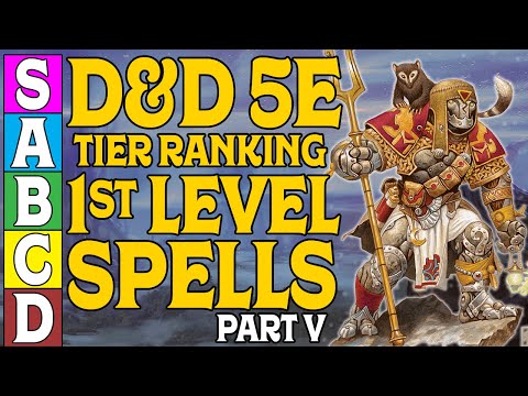 Tier Ranking First Level Spells in Dungeons and Dragons 5e (Part 5)