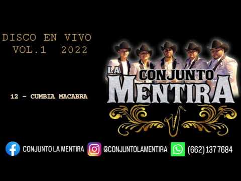 12 - LA CUMBIA MACABRA - CONJUNTO LA MENTIRA