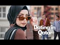 Dating in Qatar; Everything You Need To Know About Dating In Qatar/ Finding Love In Qatar.