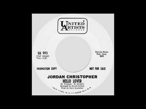 Jordan Christopher – “Hello Lover” (UA) 1966