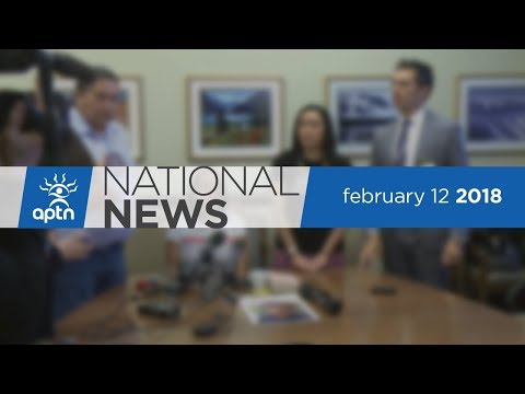 APTN National News February 12, 2018 – Red Pheasant Cree Nation, Colten Boushie's Family in Ottawa