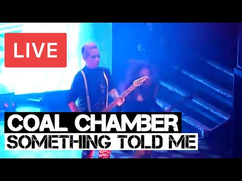 Coal Chamber - Something Told Me Live in [HD] @ KOKO London - 2015