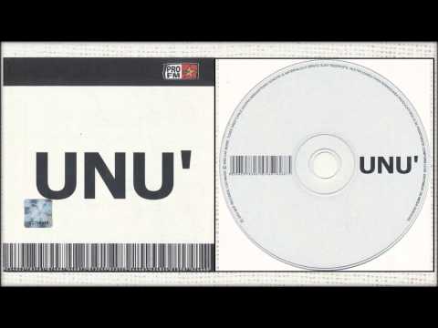 UNU' - Vino sa te strang in brate - 2001