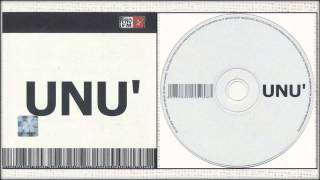 UNU' - Vino sa te strang in brate - 2001