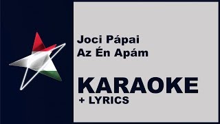 Joci Pápai - Az én apám (Karaoke) Hungary - Eurovision 2019