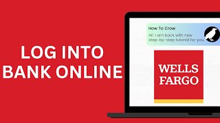 How to Log Into Wells Fargo Bank Online?