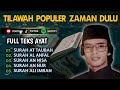 FULL TILAWAH KH MUAMMAR ZA PALING POPULER ZAMAN DULU FULL TEKS AYAT