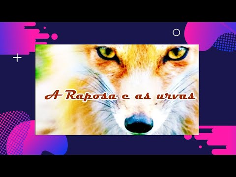 A Raposa E As Uvas video