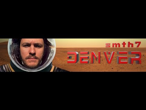 DENVER ~ ДЕНВЕР - Smth7