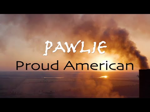 Pawlie — Proud American (Music Video)
