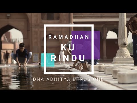 Ramadhan Ku Rindu Karaoke Minus One - DNA Adhitya