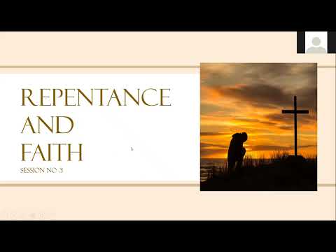 CLS TALK #3 - REPENTANCE AND FAITH by:  Bro Jun Taguibulos