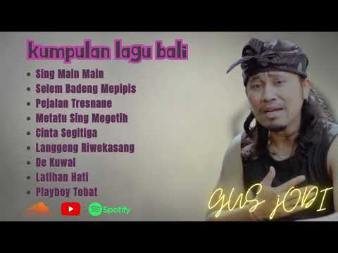 Gus Jody Lagu Lagu Bali