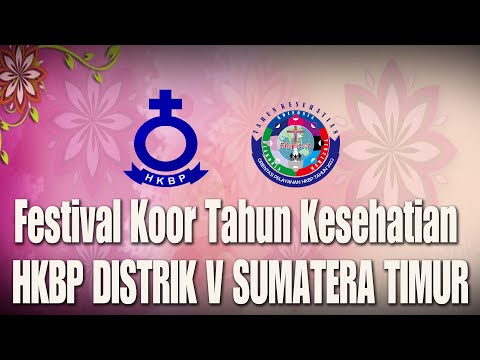No. Undi 19: HKBP Ressort Setia Negara | Festival Koor Tahun Kesehatian D-V