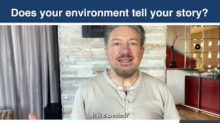 Does your environment tell your story?