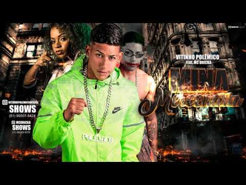 vitinho polêmico feat mc dricka mina mercenãria DJ eduardo
