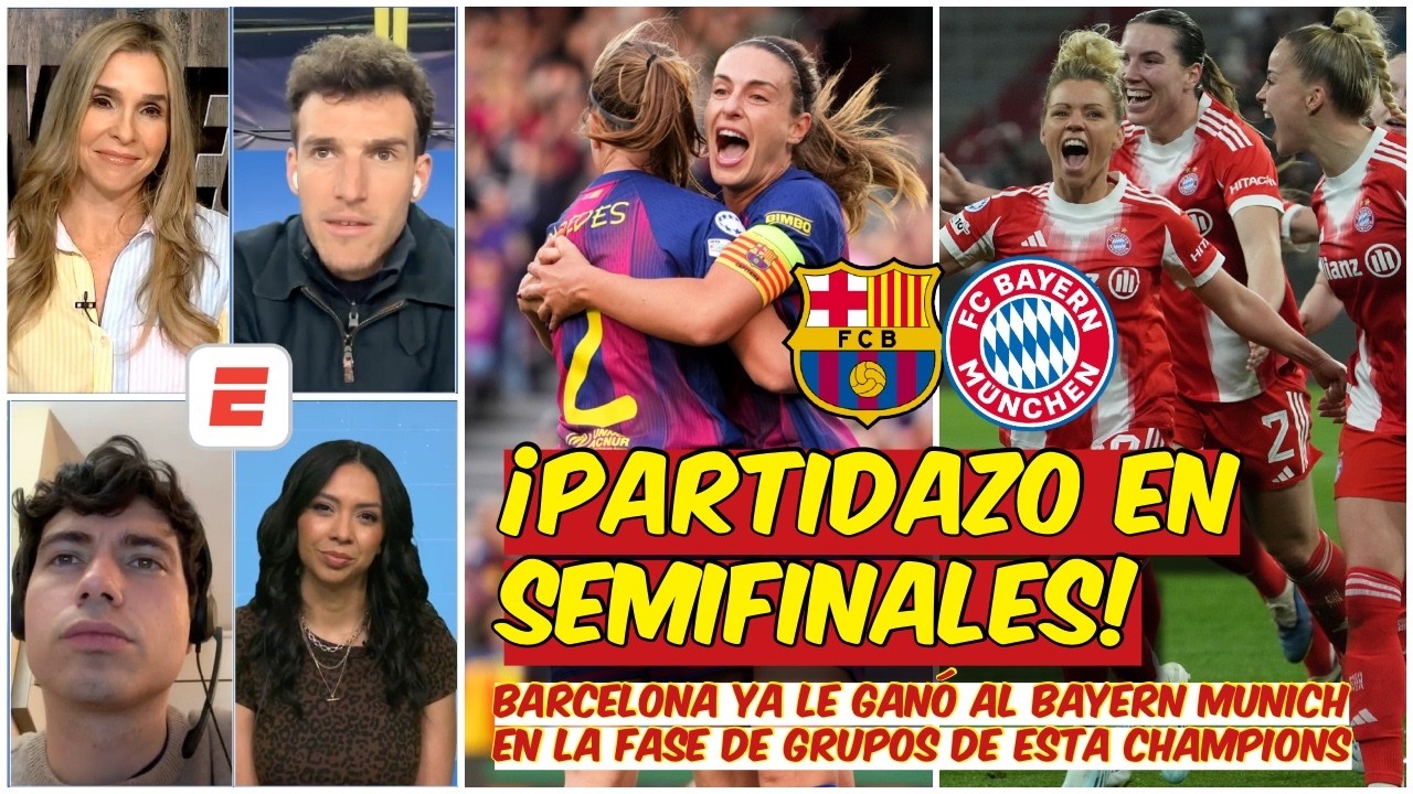 Barcelona es SUPERIOR al Bayern Munich y PASARÁ a la FINAL. Lyon es MÁS PELIGROSO | Exclusivos