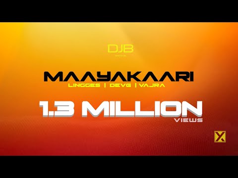 MAAYAKAARI - Song Video | Lingges, DevG, Vajra | DJBrecords