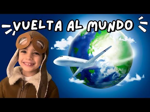 La Vuelta al Mundo para niños - Continentes y Países