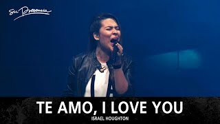 Te Amo, I Love You - Su Presencia (Israel Houghton) - Español