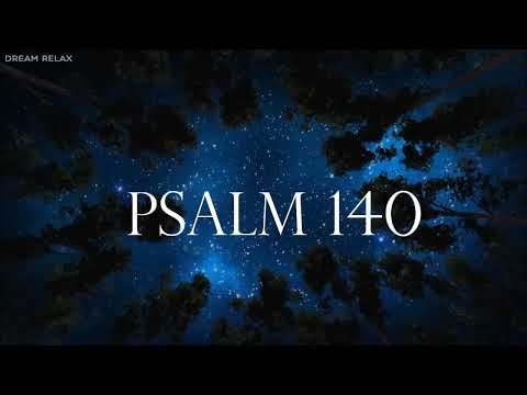 PSALM 140  / Bitte um Rettung vor Feinden
