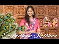 Swagatham Krishna Welcome Lord Krishna Krishnashtami 2023 ️ Srilalitha Singer
